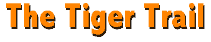 the tiger trail